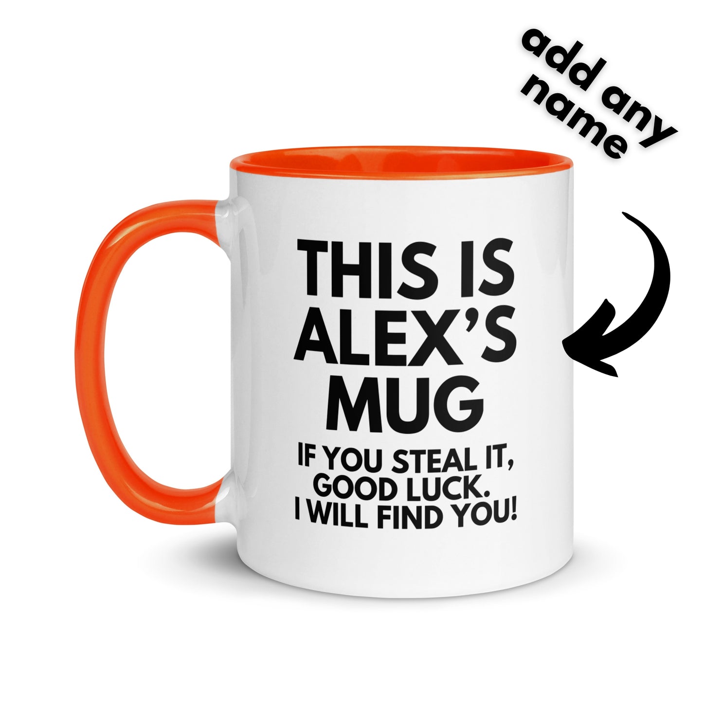 I Will Find You Mug
