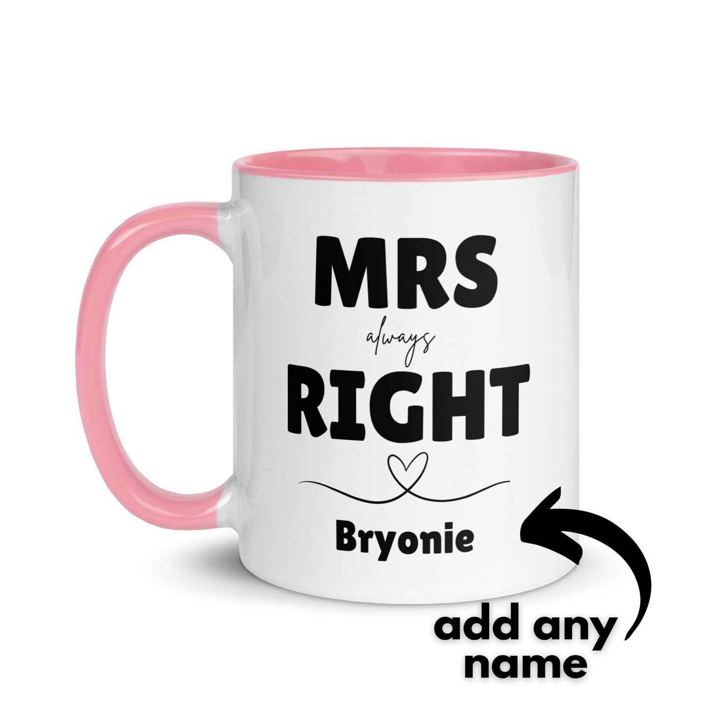 Mrs Always Right Personalised Mug