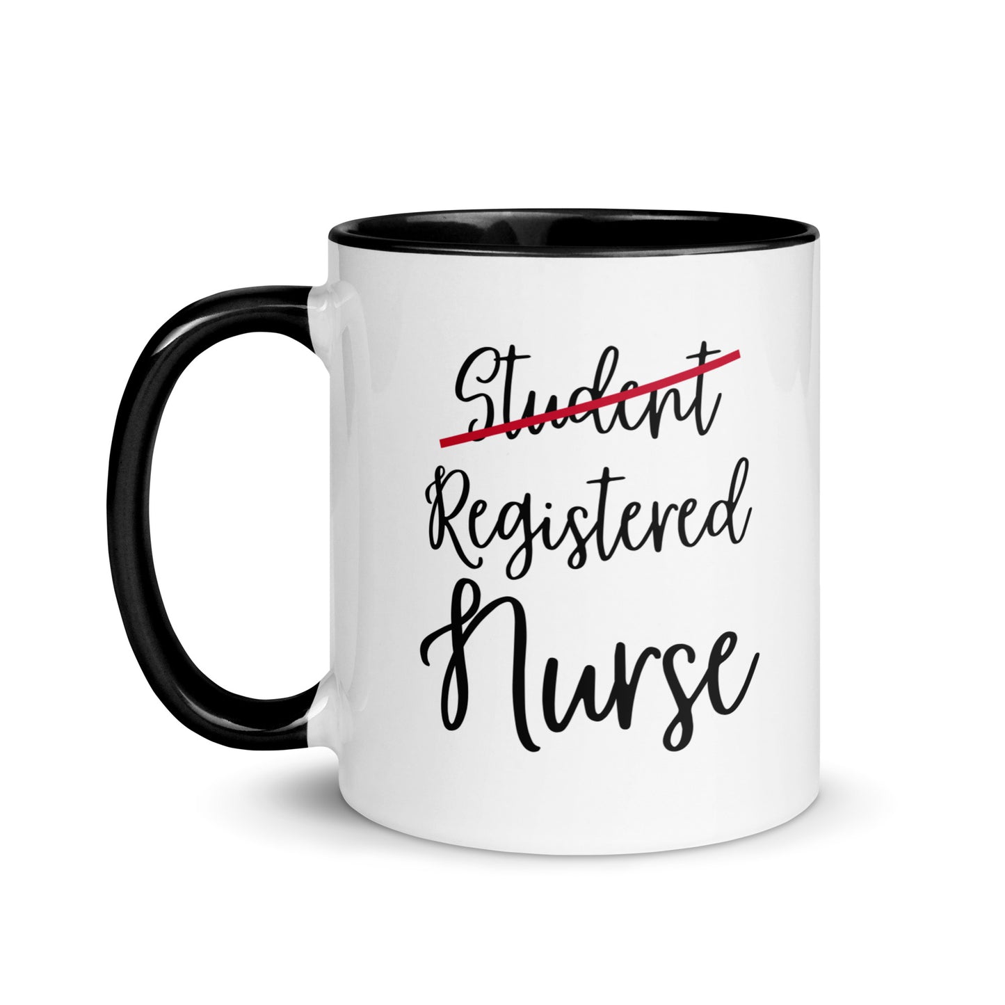 Student Nurse - New Registered Nurse Mug