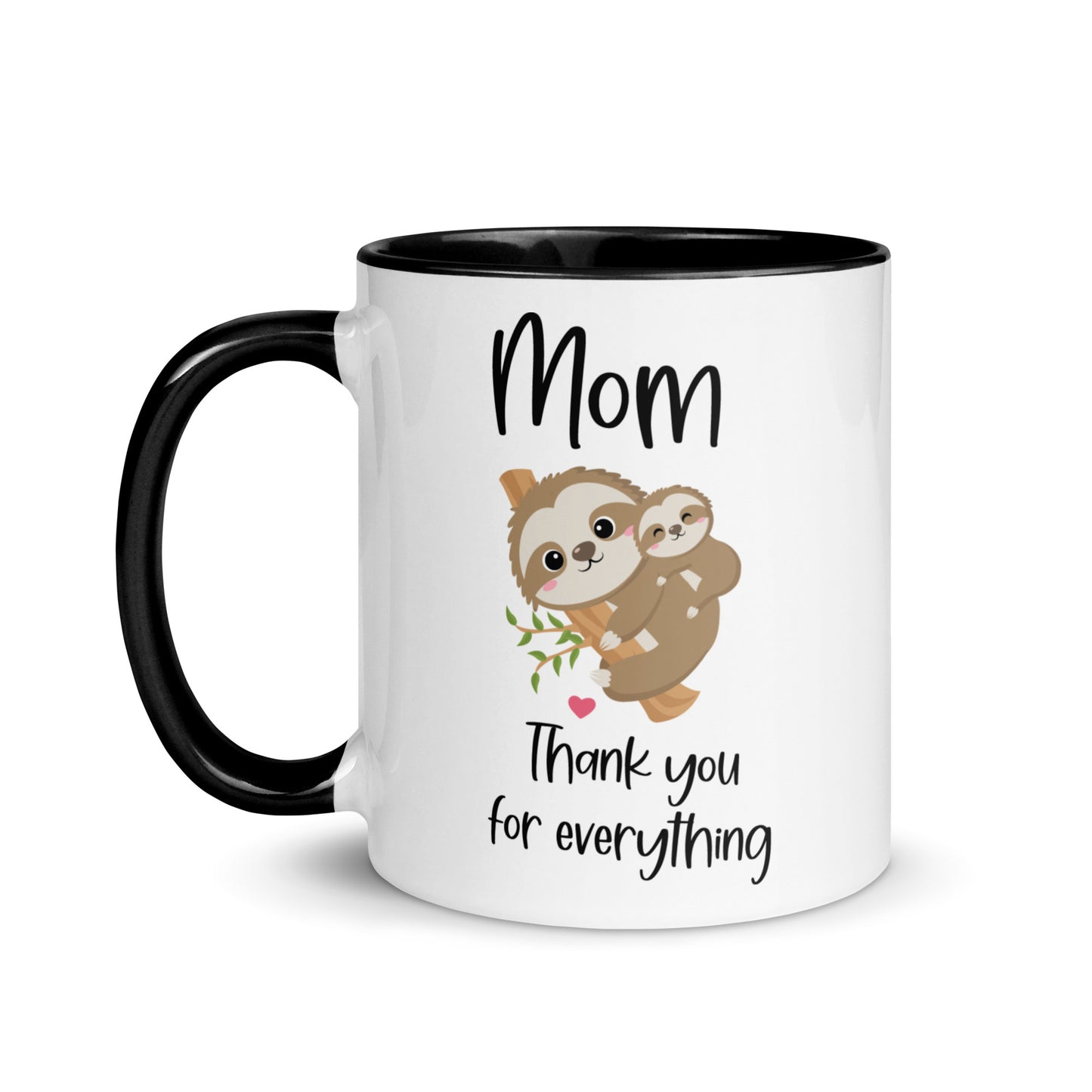 Thank You Mom Sloth Mug