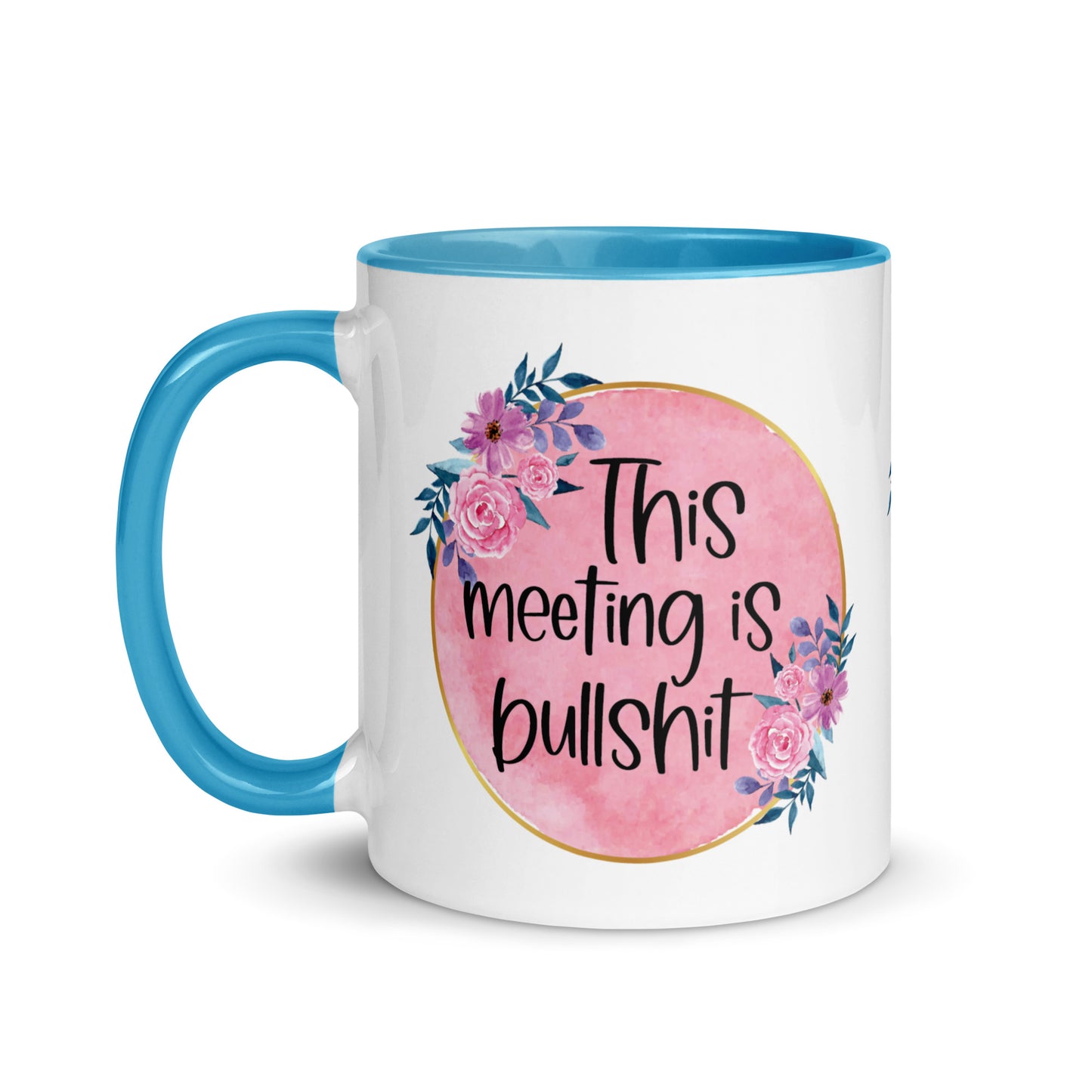 Bullshit Meeting Mug