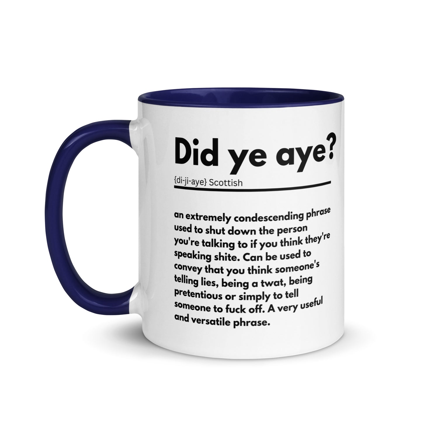 Scottish Definition Mug - Did ye aye?
