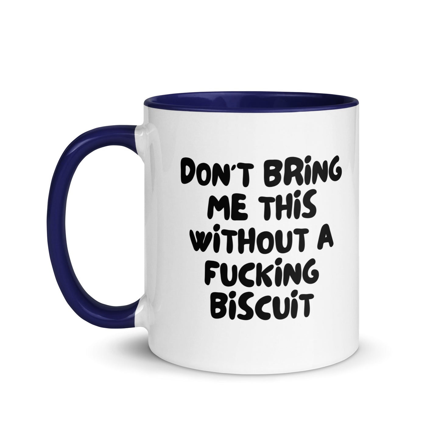 Bring a Biscuit Mug