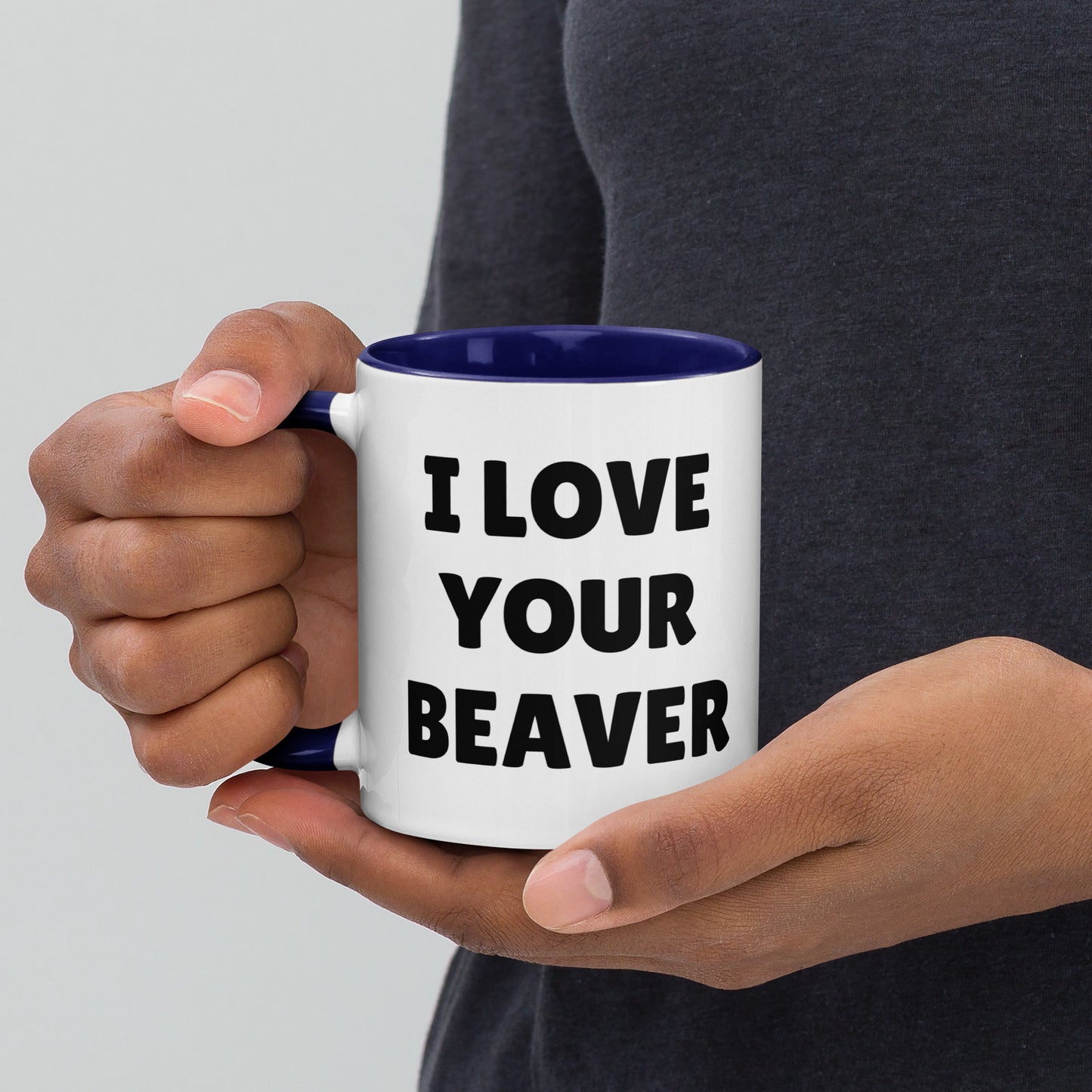 I Love Your Beaver Mug