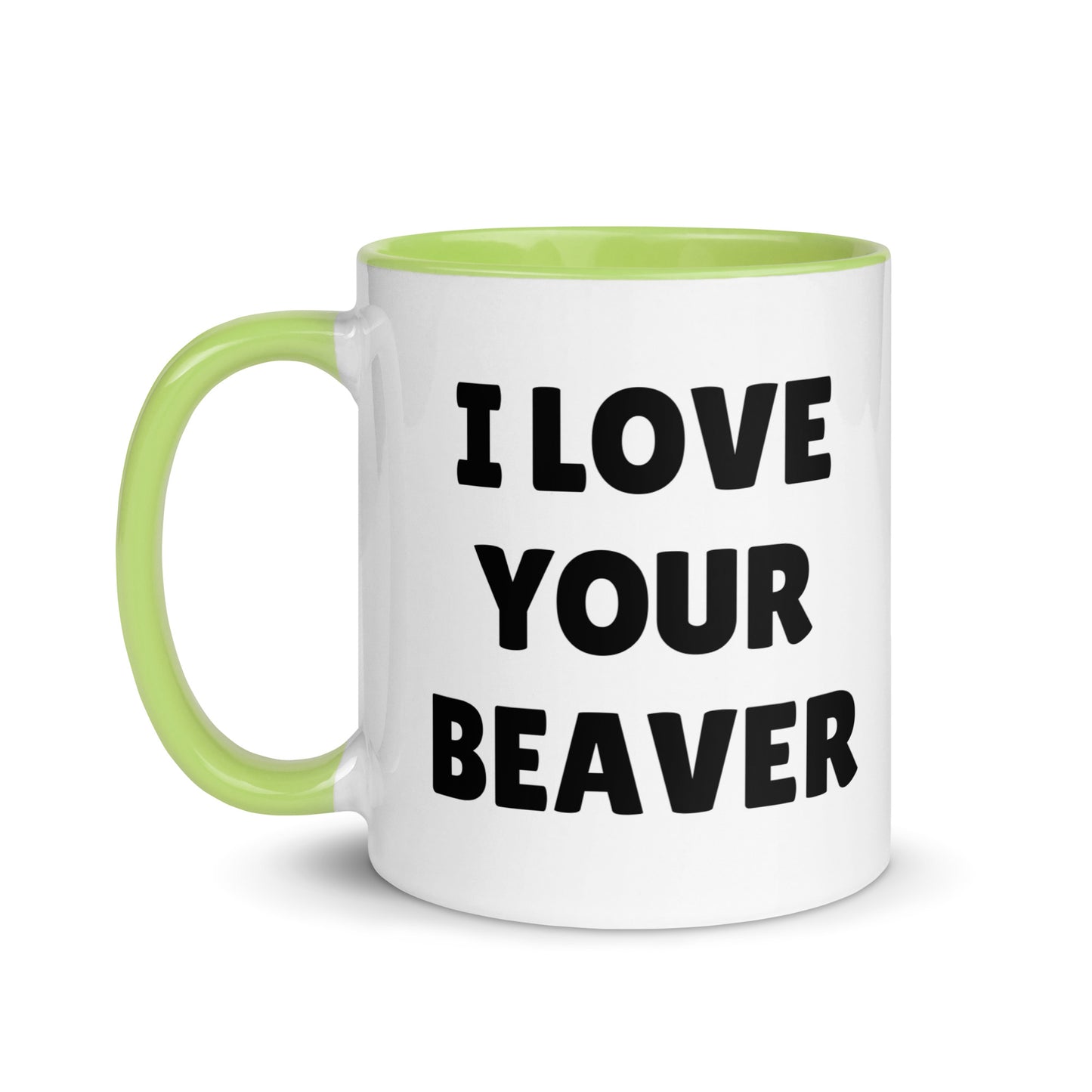 I Love Your Beaver Mug