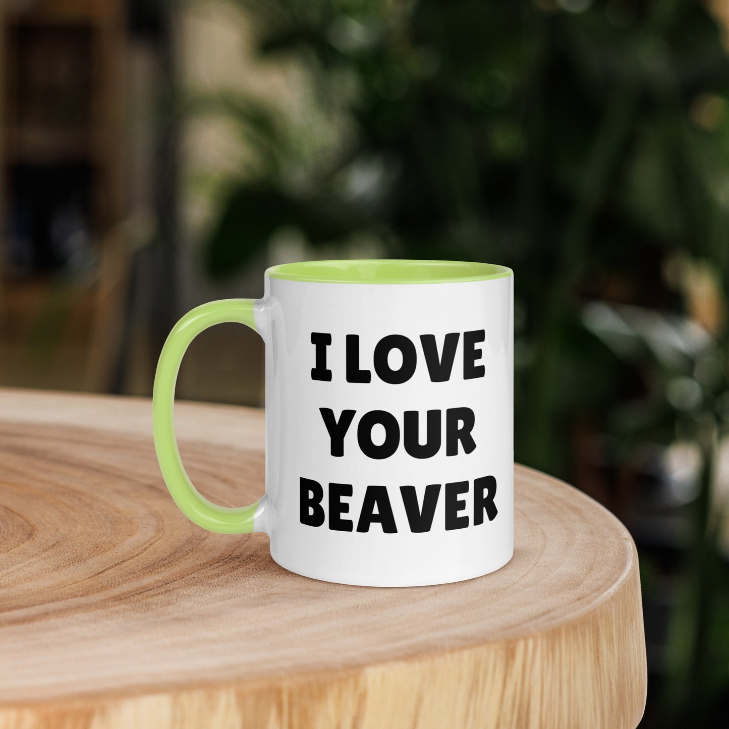 I Love Your Beaver Mug