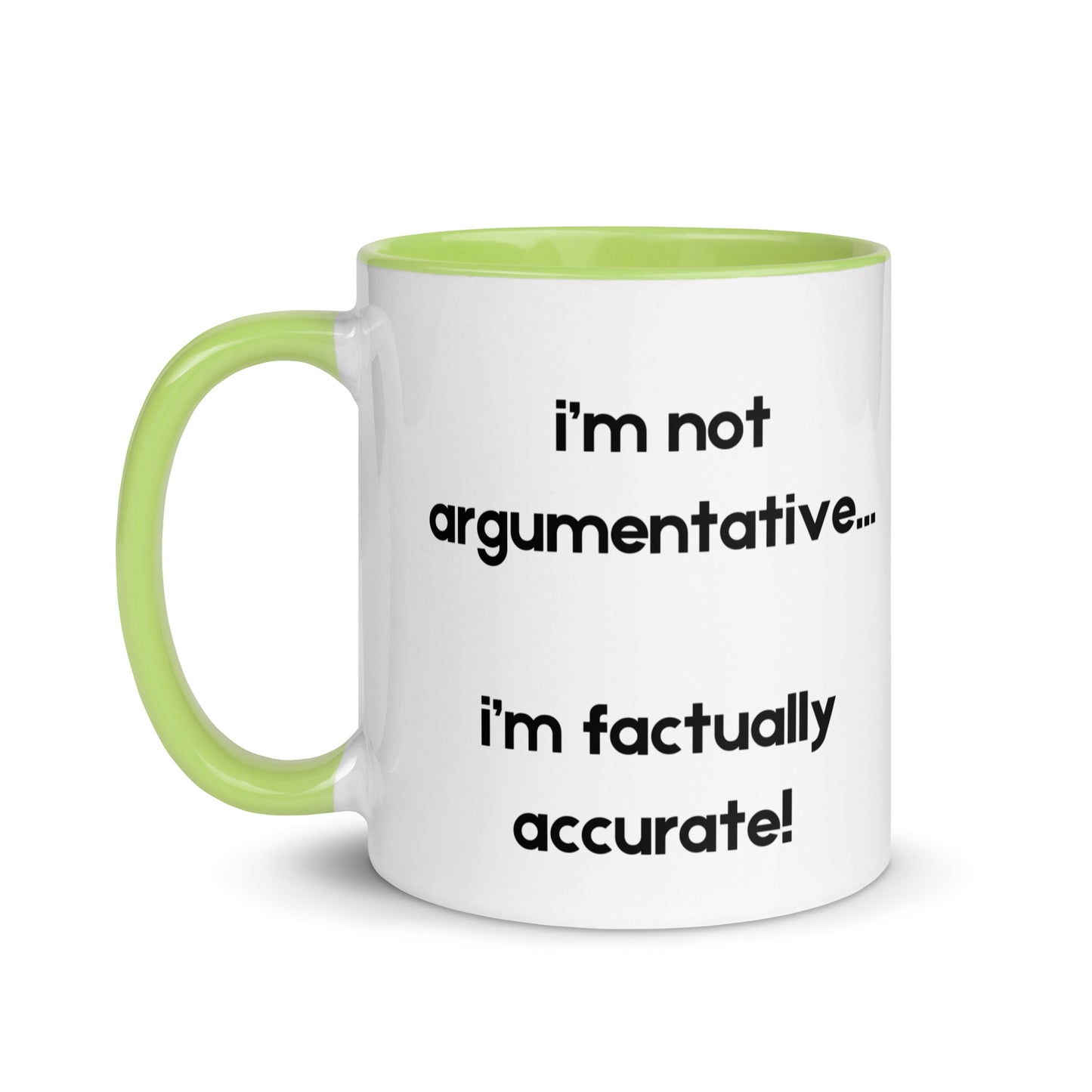Not Argumentative Mug