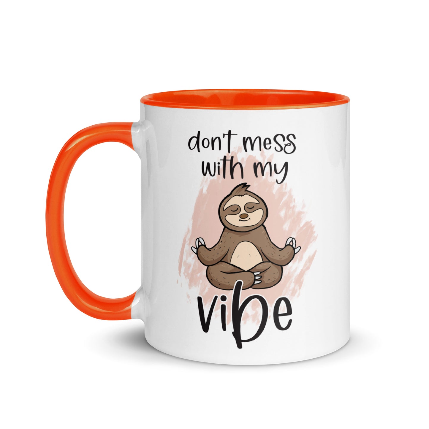 Don't Mess With My Vibes Sloth Mug