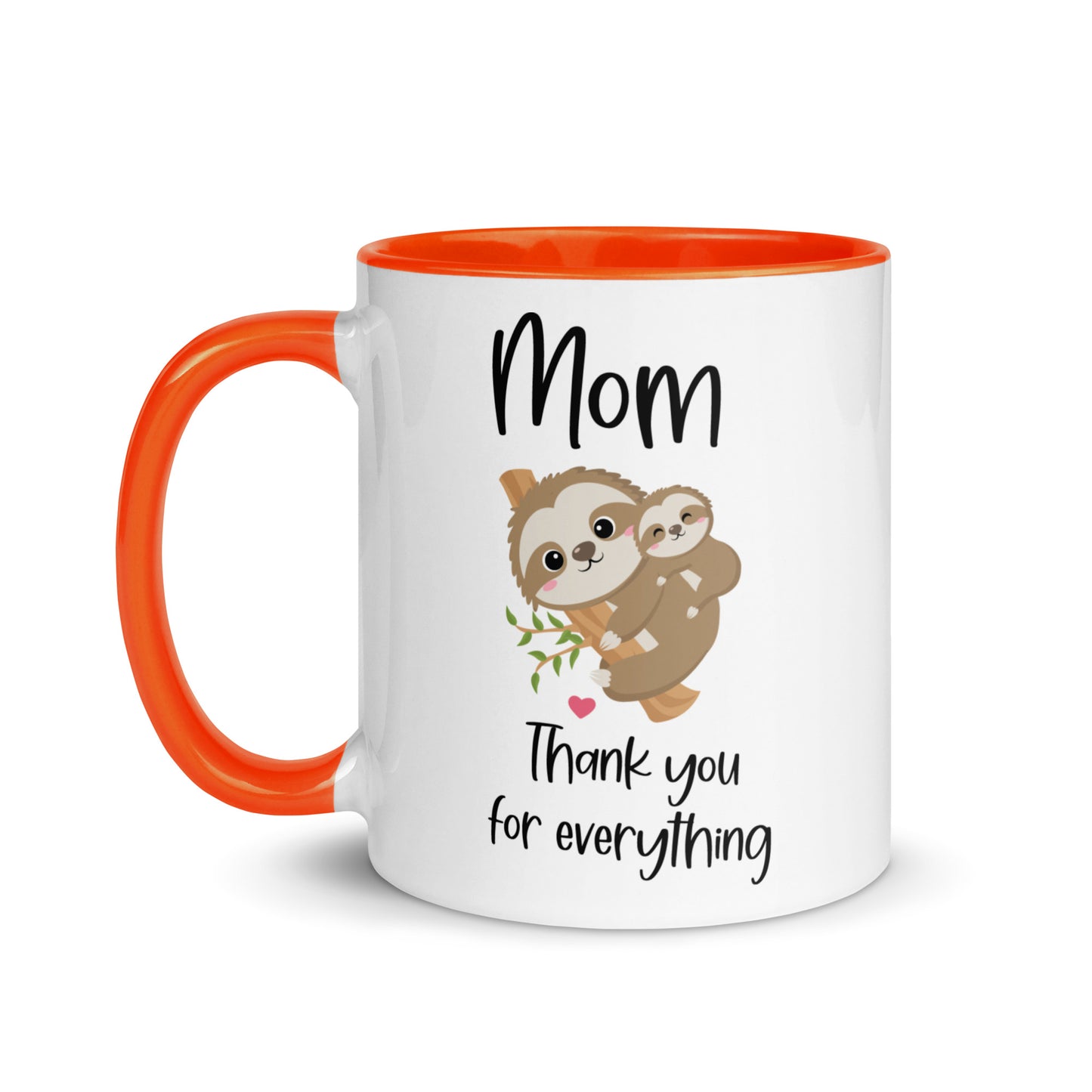 Thank You Mom Sloth Mug
