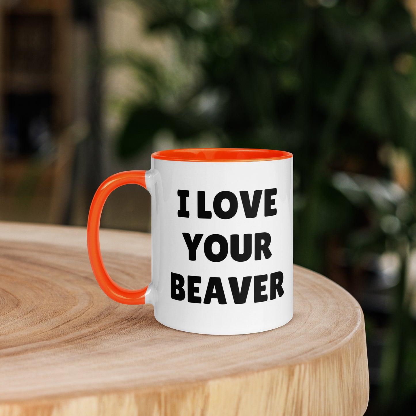 I Love Your Beaver Mug