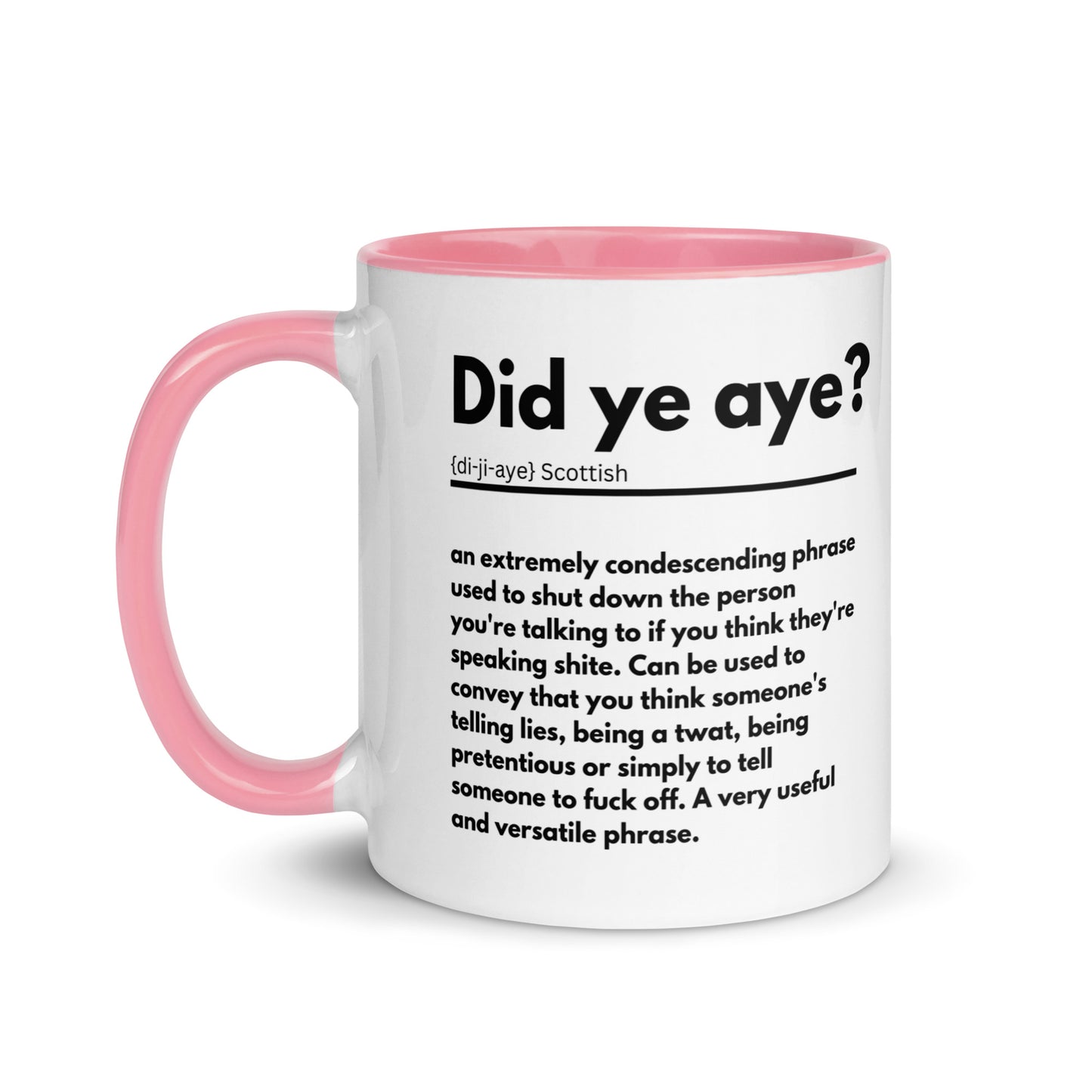 Scottish Definition Mug - Did ye aye?