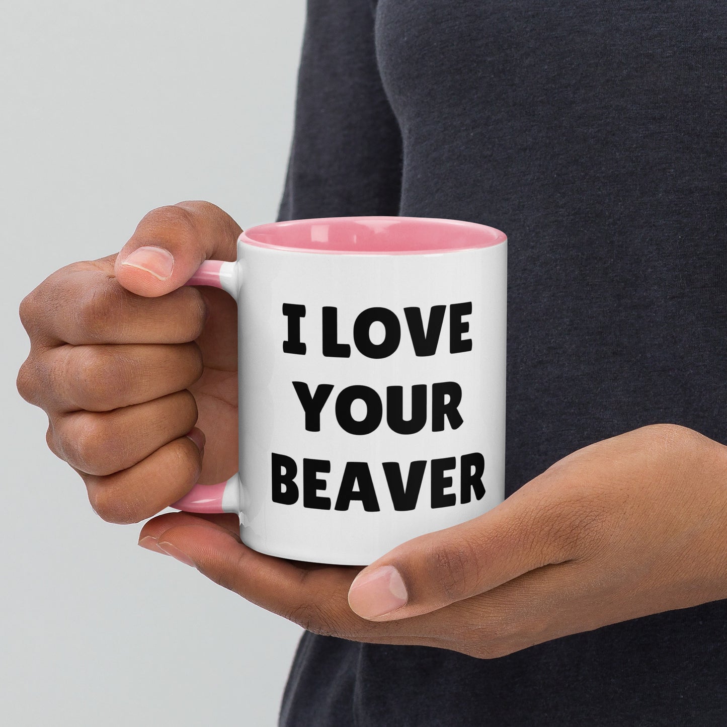 I Love Your Beaver Mug