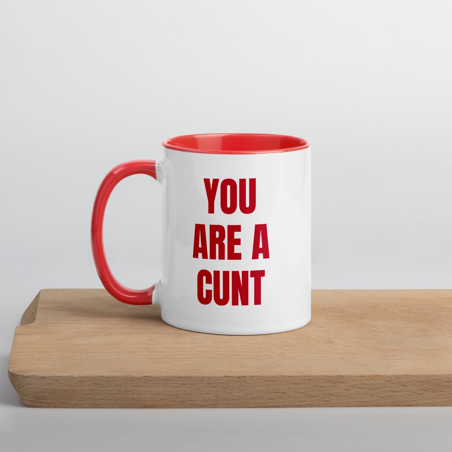 You Are A C*nt Mug