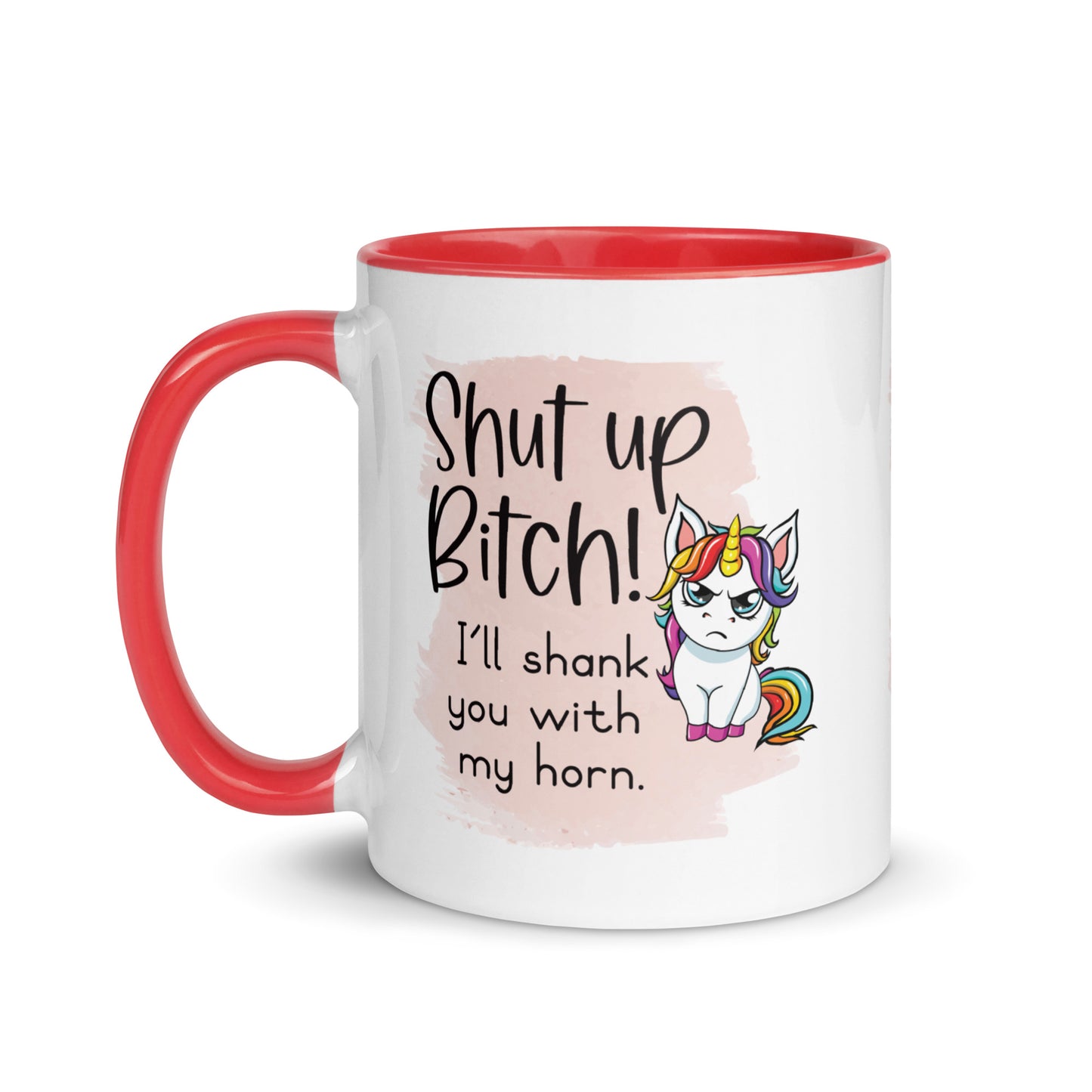 Shut Up Bitch Unicorn Mug