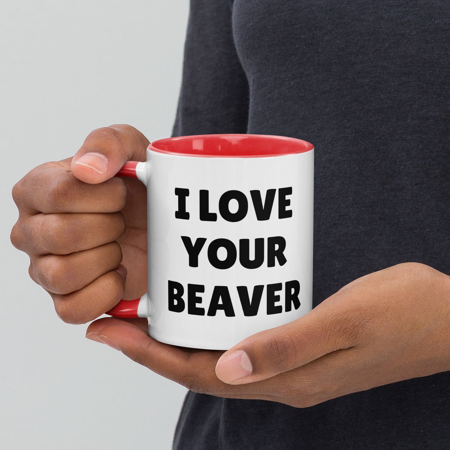 I Love Your Beaver Mug