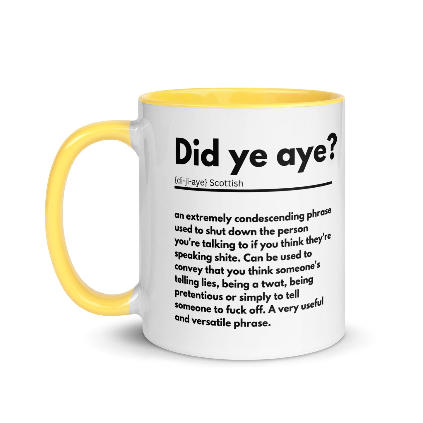 Scottish Definition Mug - Did ye aye?