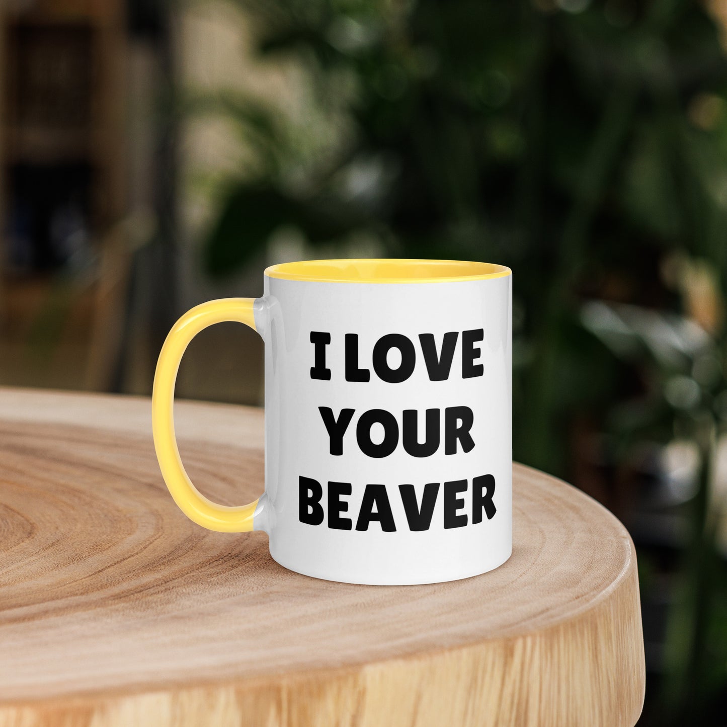 I Love Your Beaver Mug