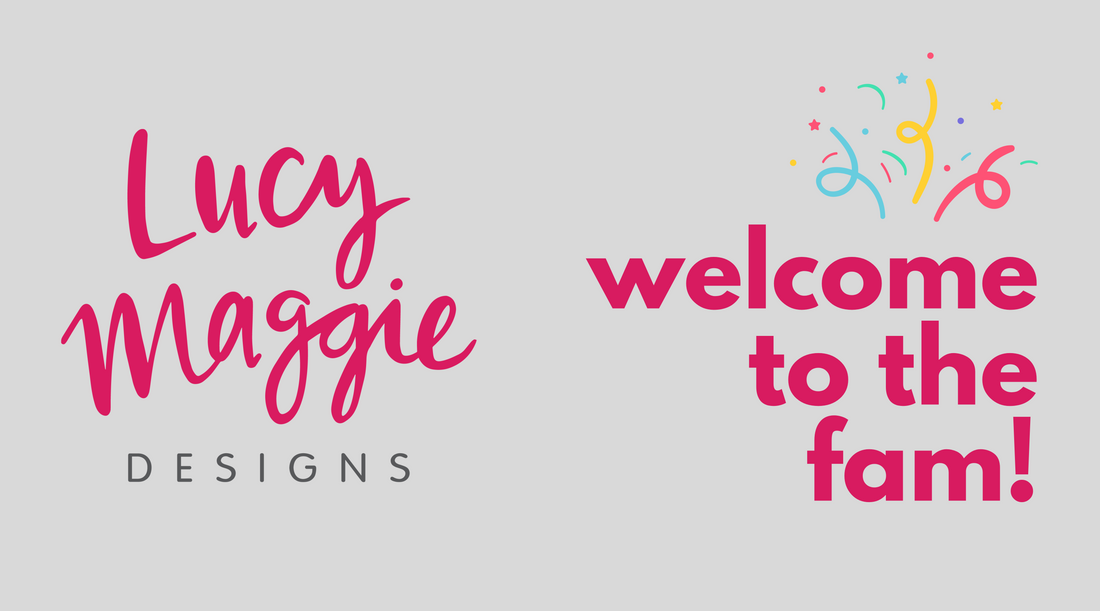 Hello, Lucy Maggie Designs!