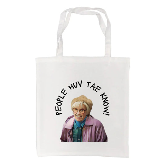 People Huv Tae Know Tote