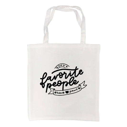 My Favourite People Have Paws Tote Bag