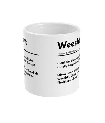 Scottish Definition Mug - Weesht