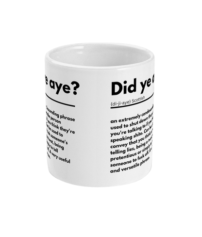 Scottish Definition Mug - Did ye aye?