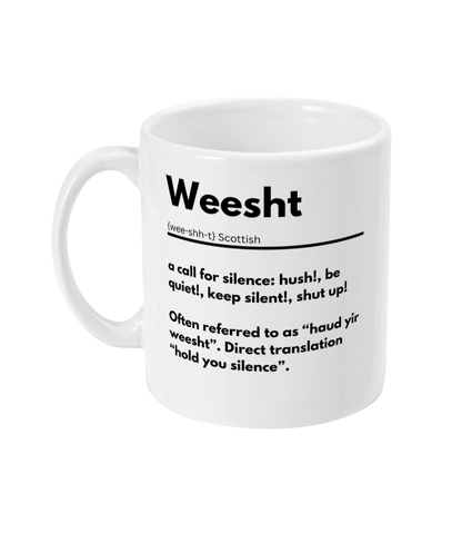 Scottish Definition Mug - Weesht