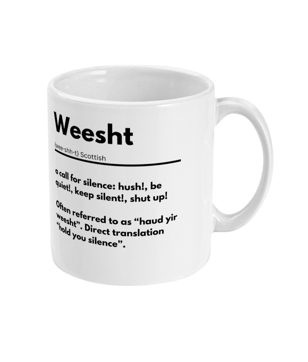 Scottish Definition Mug - Weesht