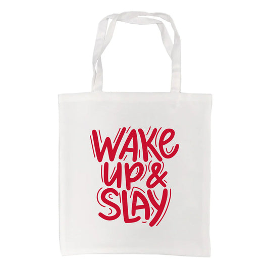 Wake Up And Slay Tote Bag