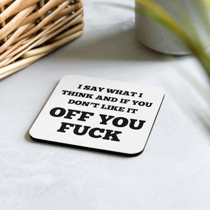 Say What I Think Coaster