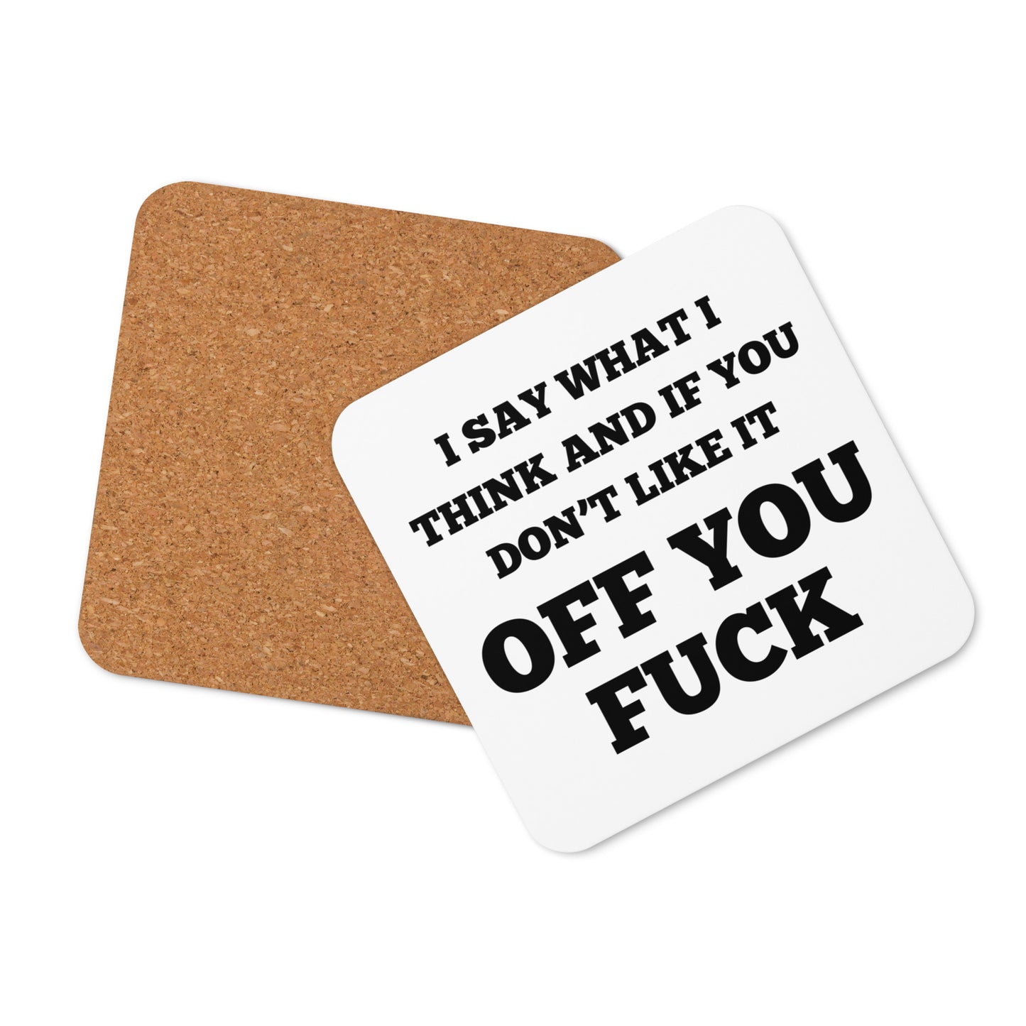 Say What I Think Coaster