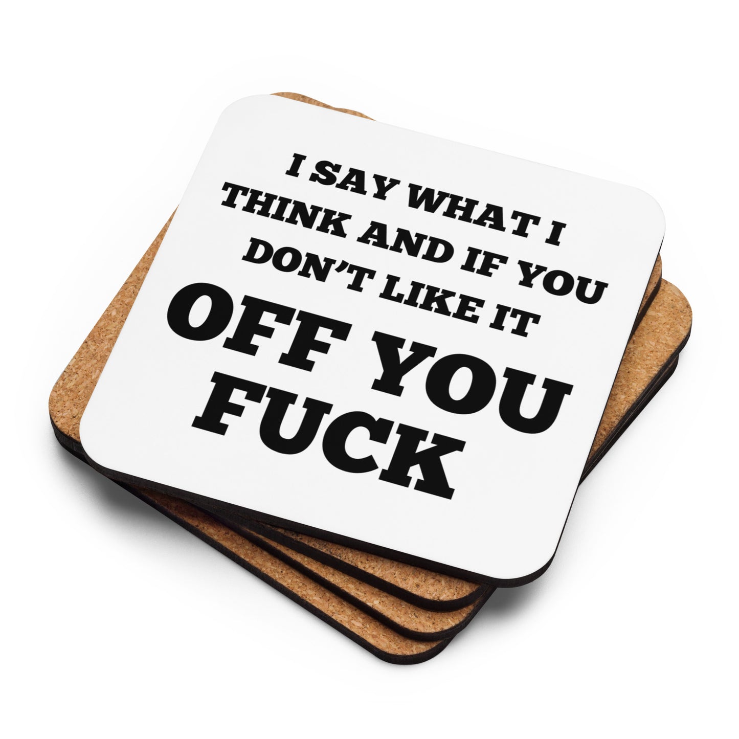 Say What I Think Coaster