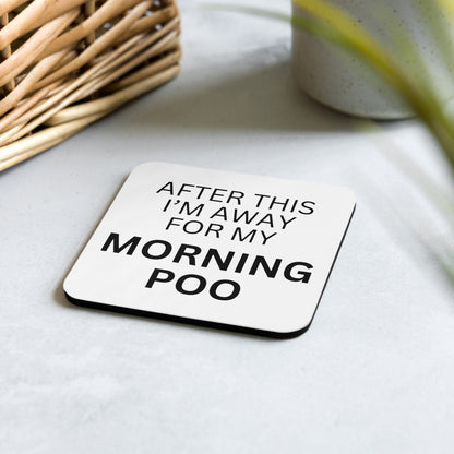 Morning Poo Coaster