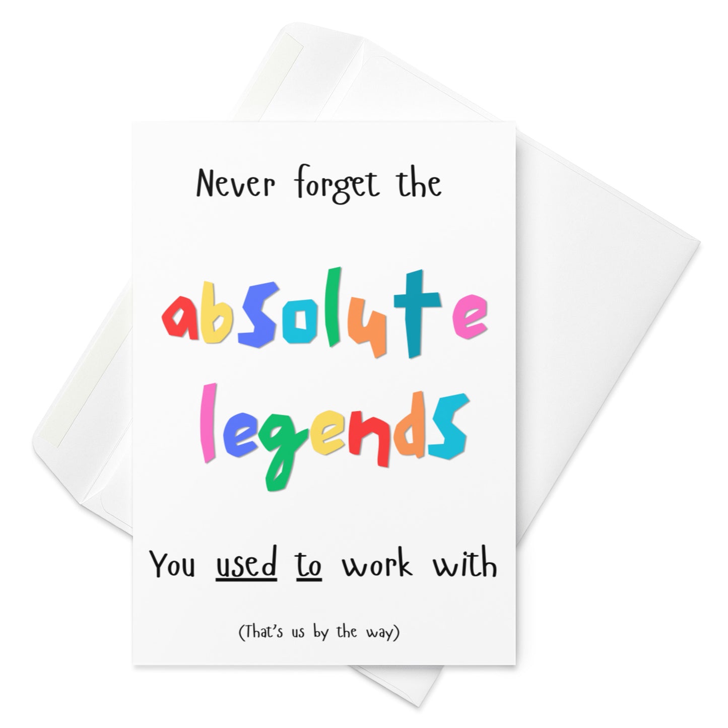 Absolute Legends Card - Leaving New Job Retirement Card Good Luck Card