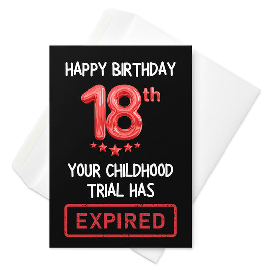 Childhood Expired - 18th Birthday Card