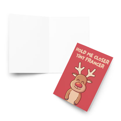 Hold Me Closer Tiny Prancer - Christmas Card