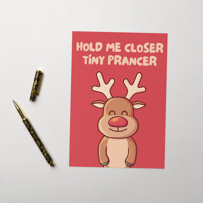 Hold Me Closer Tiny Prancer - Christmas Card