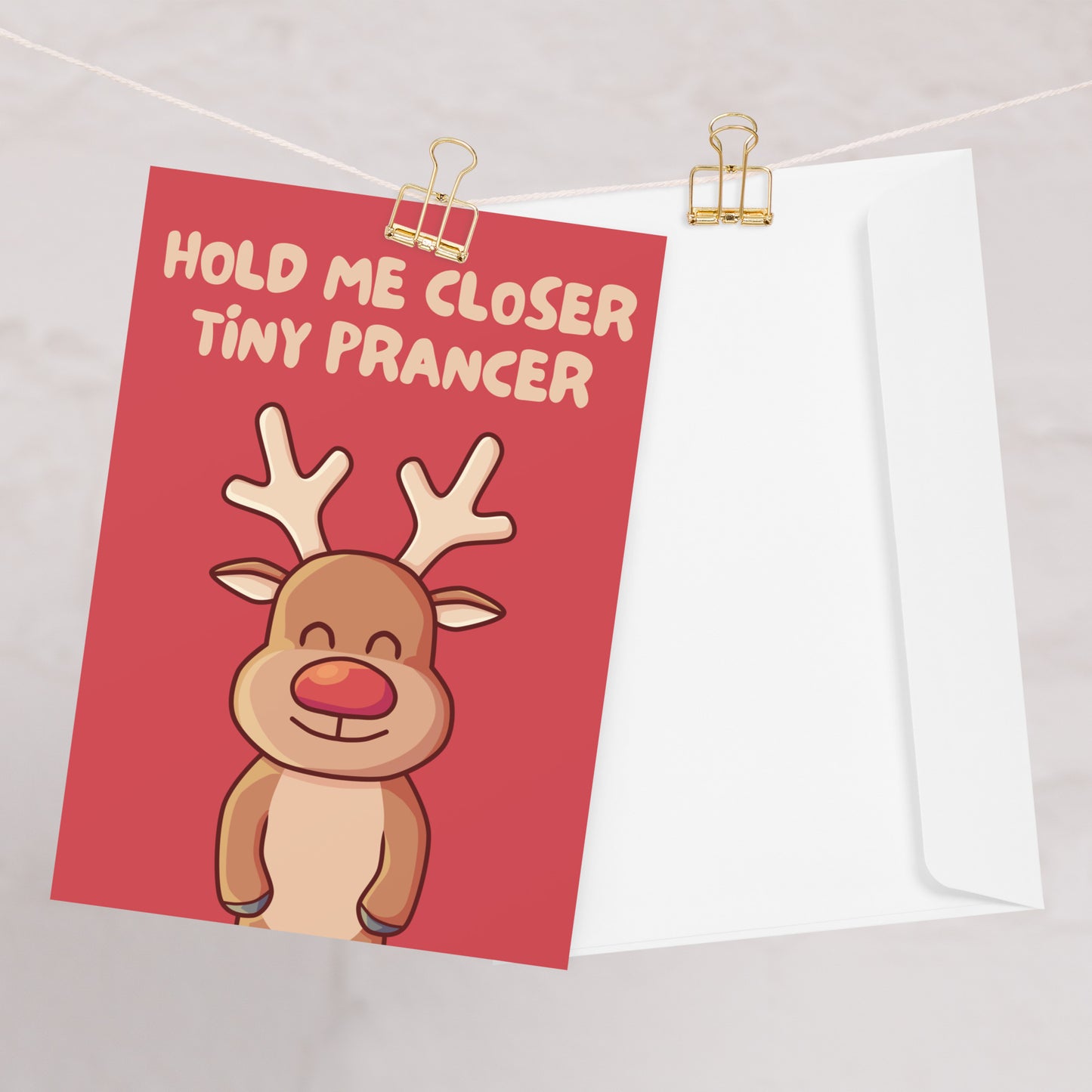 Hold Me Closer Tiny Prancer - Christmas Card