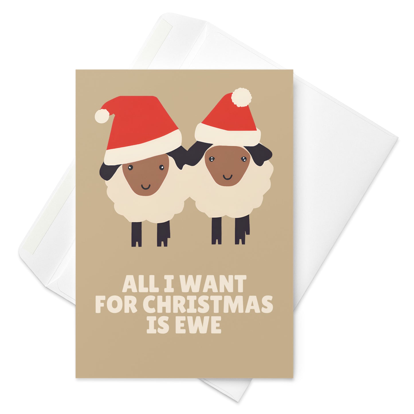 All I Want For Christmas Is Ewe - Unique Funny Christmas Card