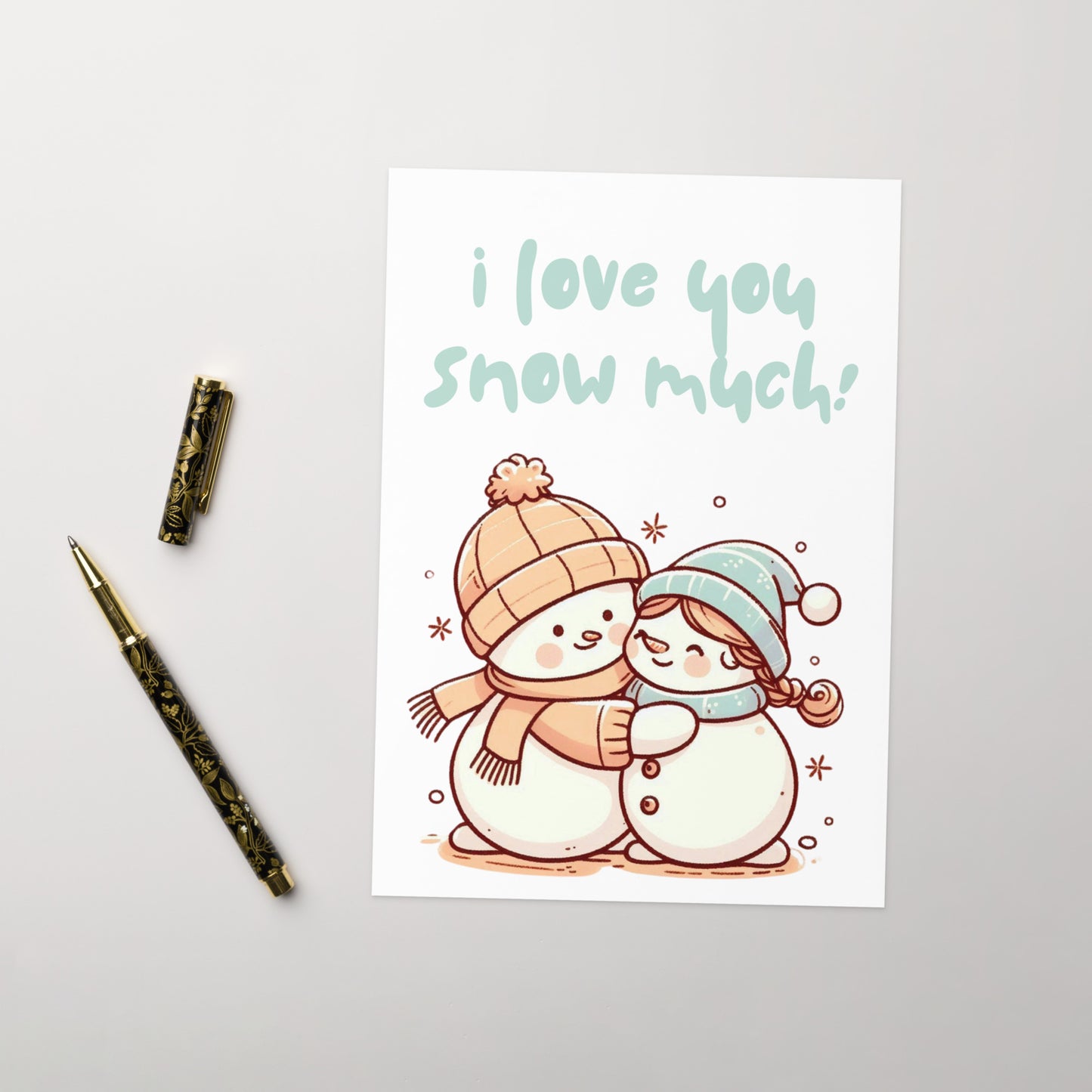 I Love You Snow Much Christmas Card