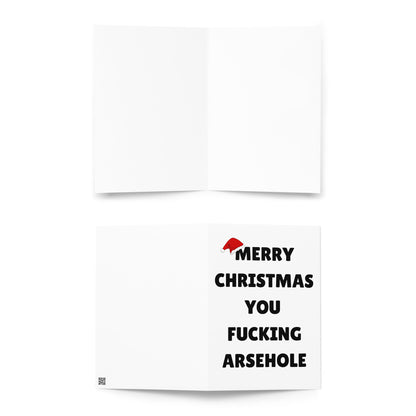 Merry Christmas You F*cking Arsehole Christmas Card