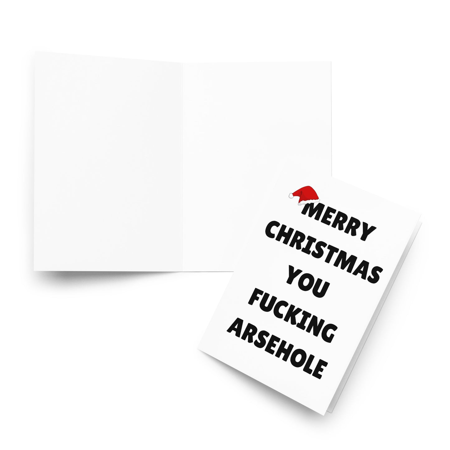 Merry Christmas You F*cking Arsehole Christmas Card