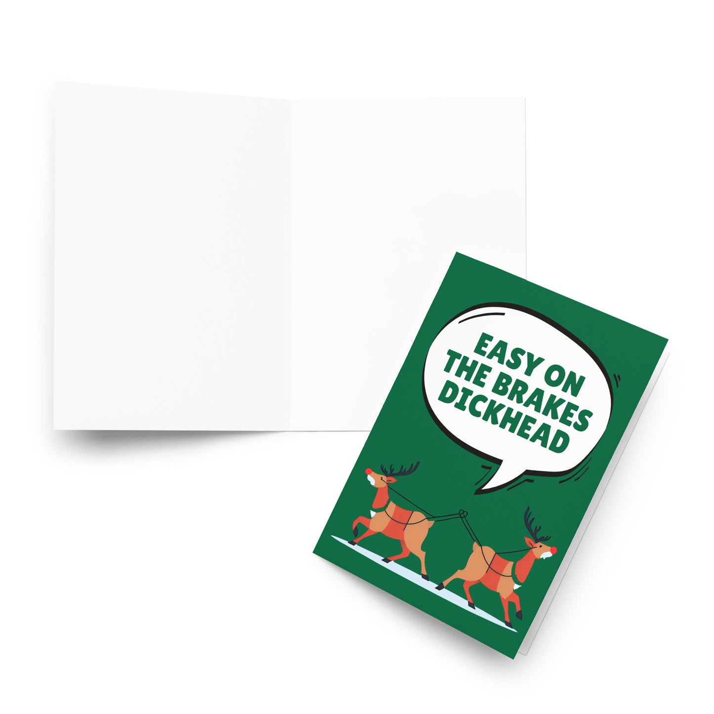 Easy On The Brakes Dic*head Christmas Card