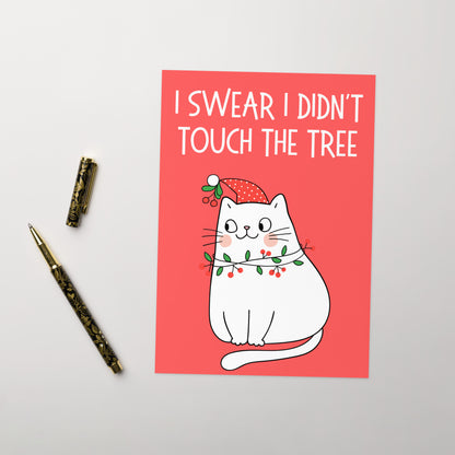 I Didn't Touch The Tree Cat Card