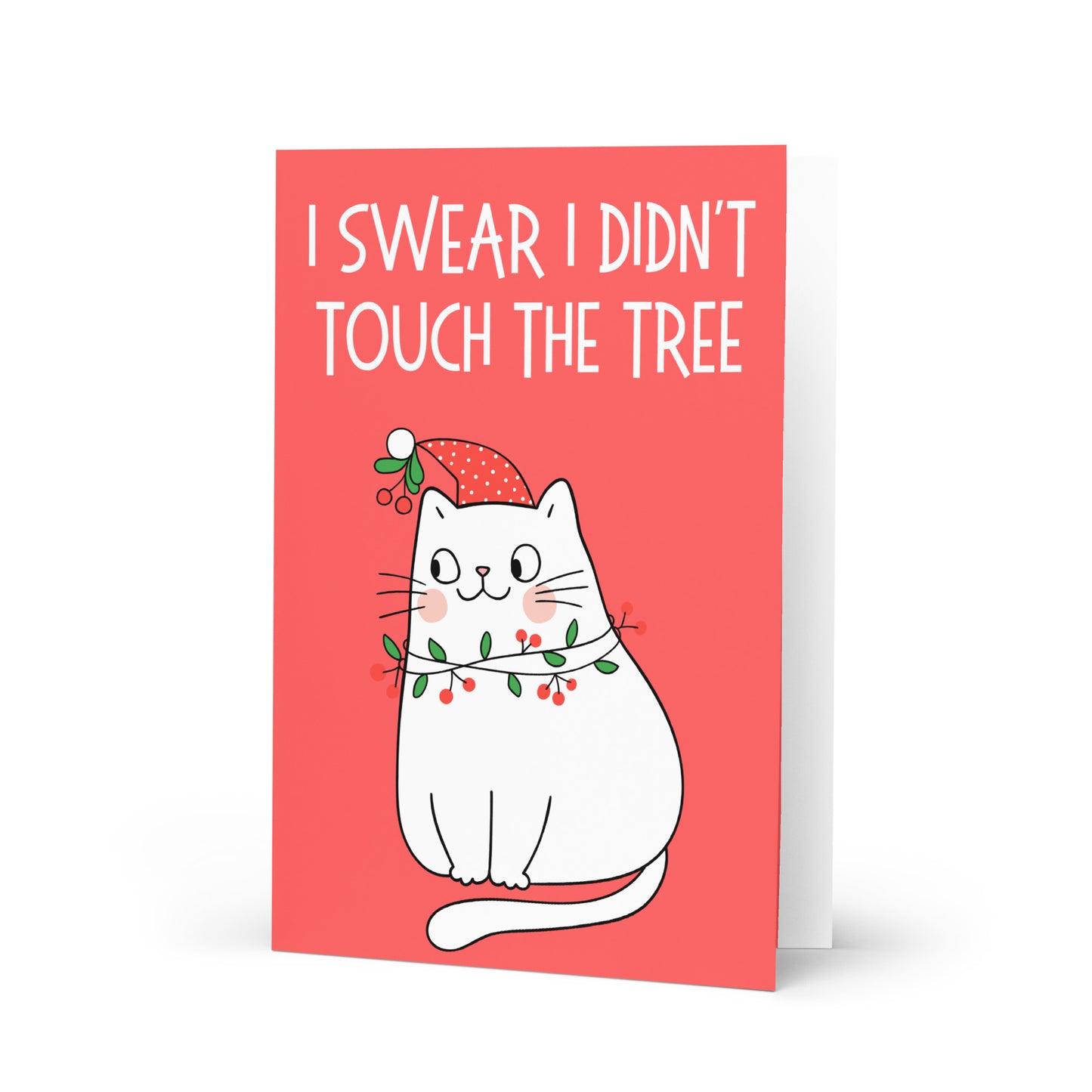 I Didn't Touch The Tree Cat Card