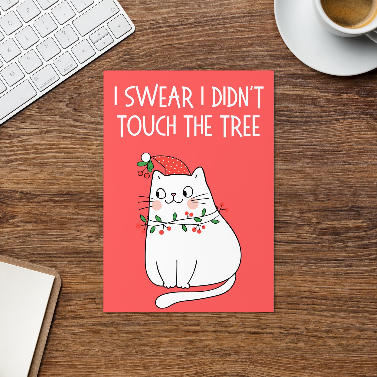 I Didn't Touch The Tree Cat Card