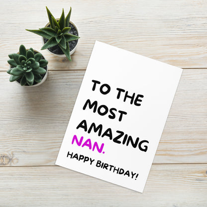 Most Amazing Nan Birthday Card