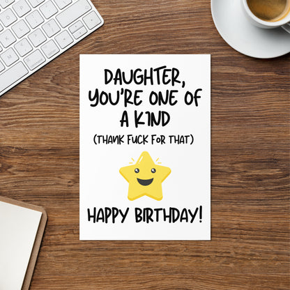 One Of A Kind Daughter Birthday Card