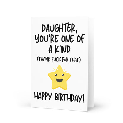 One Of A Kind Daughter Birthday Card