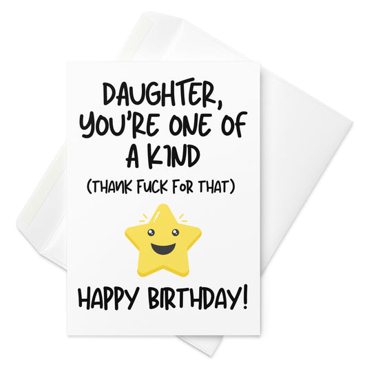 One Of A Kind Daughter Birthday Card